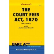 Commercial's Court Fees Act, 1870 with State Amendments Bare Act 2023
